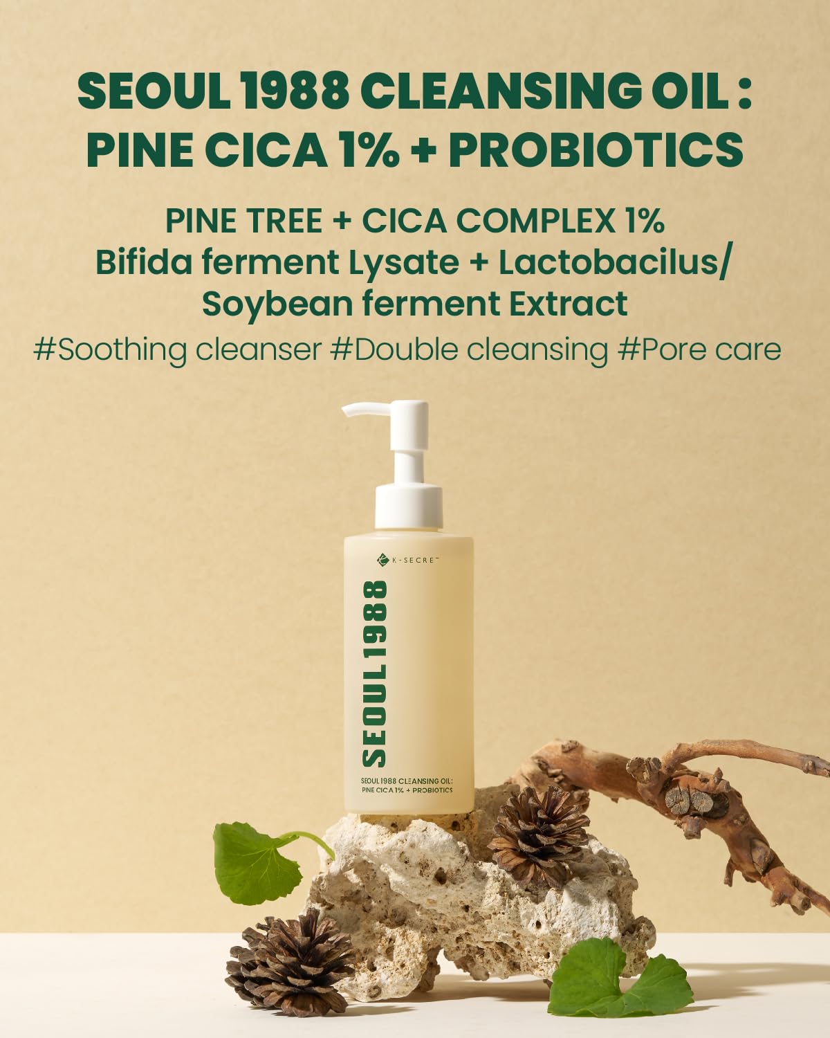KSECRET SEOUL 1988 Cleansing Oil  Pine Cica 1% + Probiotics [200ml]
